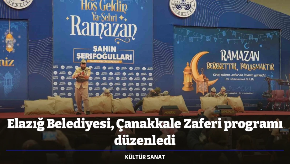 Elazığ Belediyesi, Çanakkale Zaferi programı düzenledi