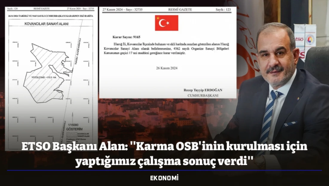 ETSO Başkanı Alan: ''Karma OSB'inin kurulması için yaptığımız çalışma sonuç verdi''