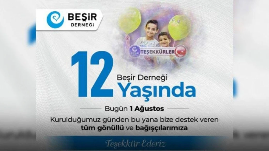 Beşir Derneği kuruluşunun 12. yılında yapılan yardımları paylaştı