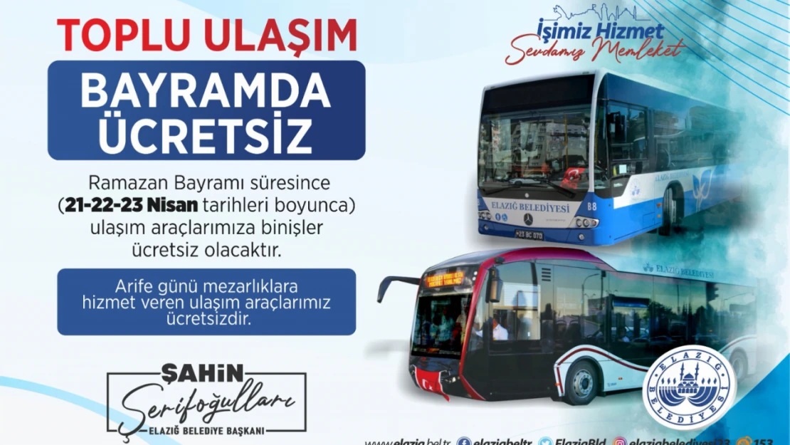 Elazığ Belediyesi'nden bayramda ücretsiz ulaşım hizmeti