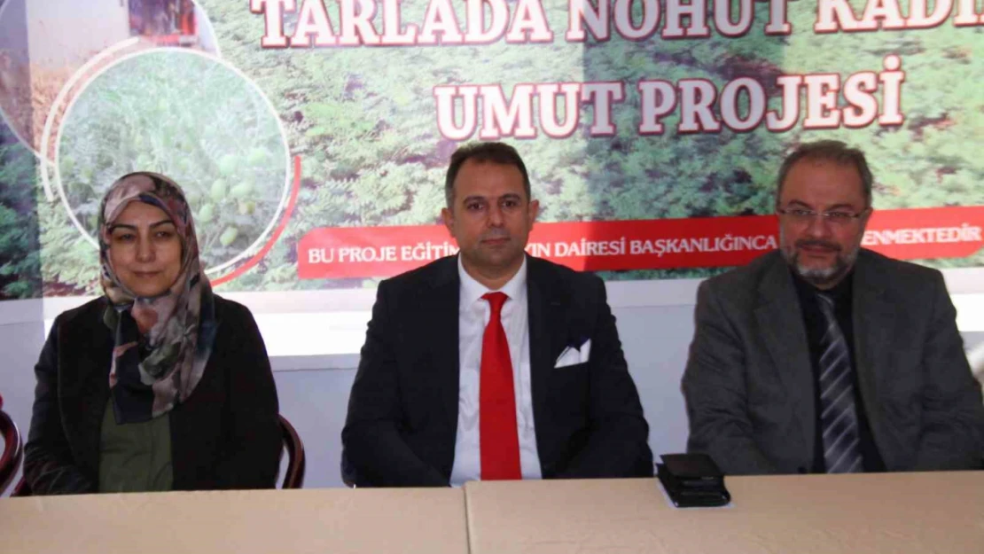 Elazığ'da 'Tarlada nohut kadına umut' projesi gerçekleştirildi