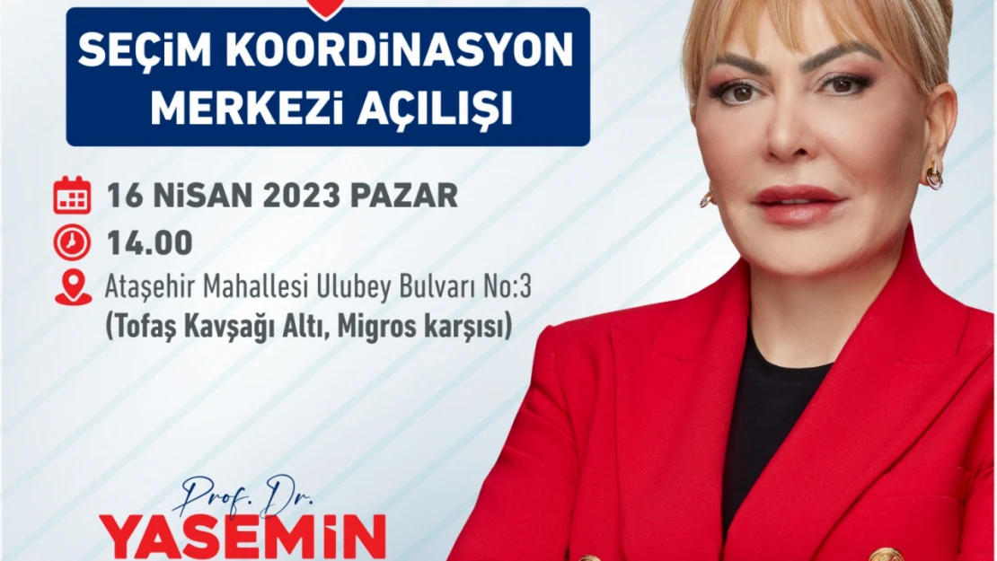 Prof. Dr. Yasemin Açık'ın seçim koordinasyon merkezi pazar günü açılıyor