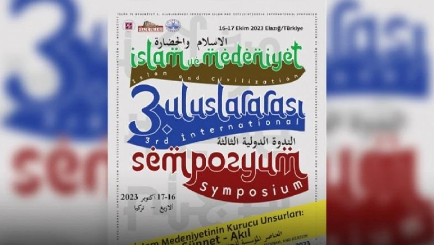 FÜ'de islam ve medeniyet 3. uluslararası sempozyumu düzenlenecek